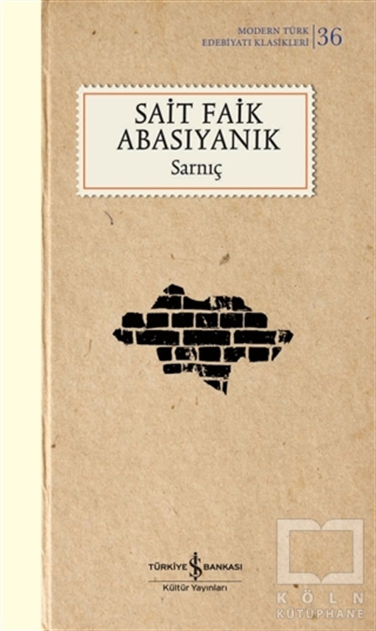 Sait Faik AbasıyanıkDünya Klasikleri & Klasik KitaplarSarnıç (Ciltli)