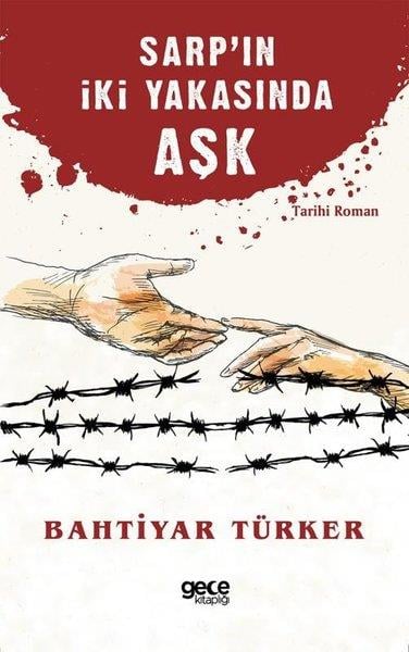 Bahtiyar TürkerTürkiye RomanSarp'ın İki Yakasında Aşk