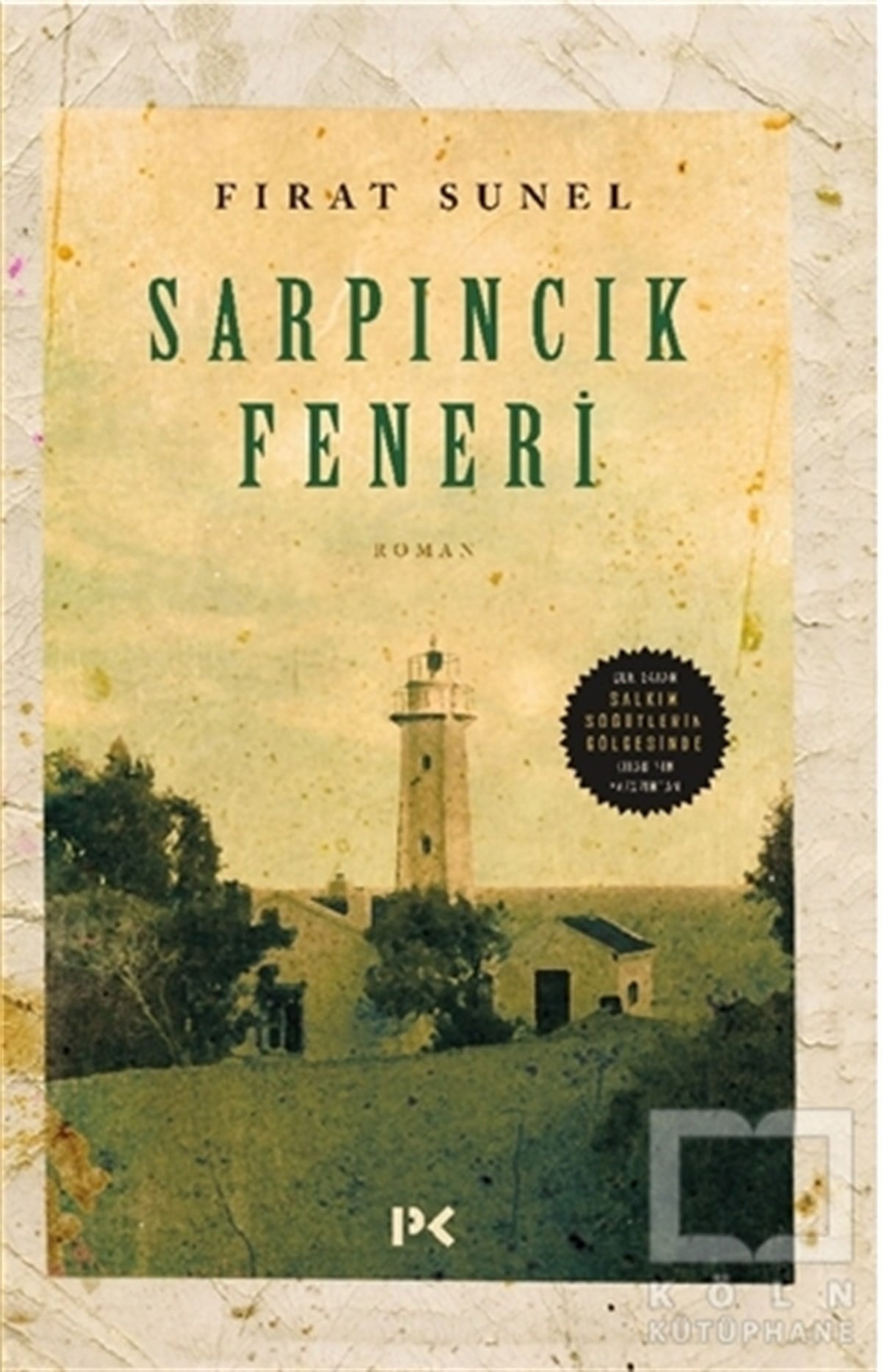 Fırat SunelTürkçe RomanlarSarpıncık Feneri