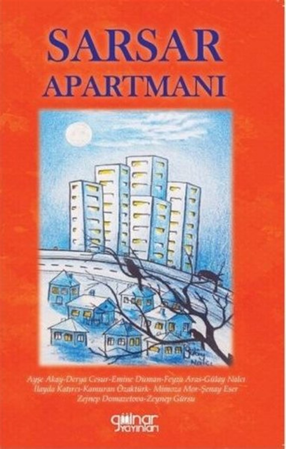 KolektifTürkiye RomanSarsar Apartmanı