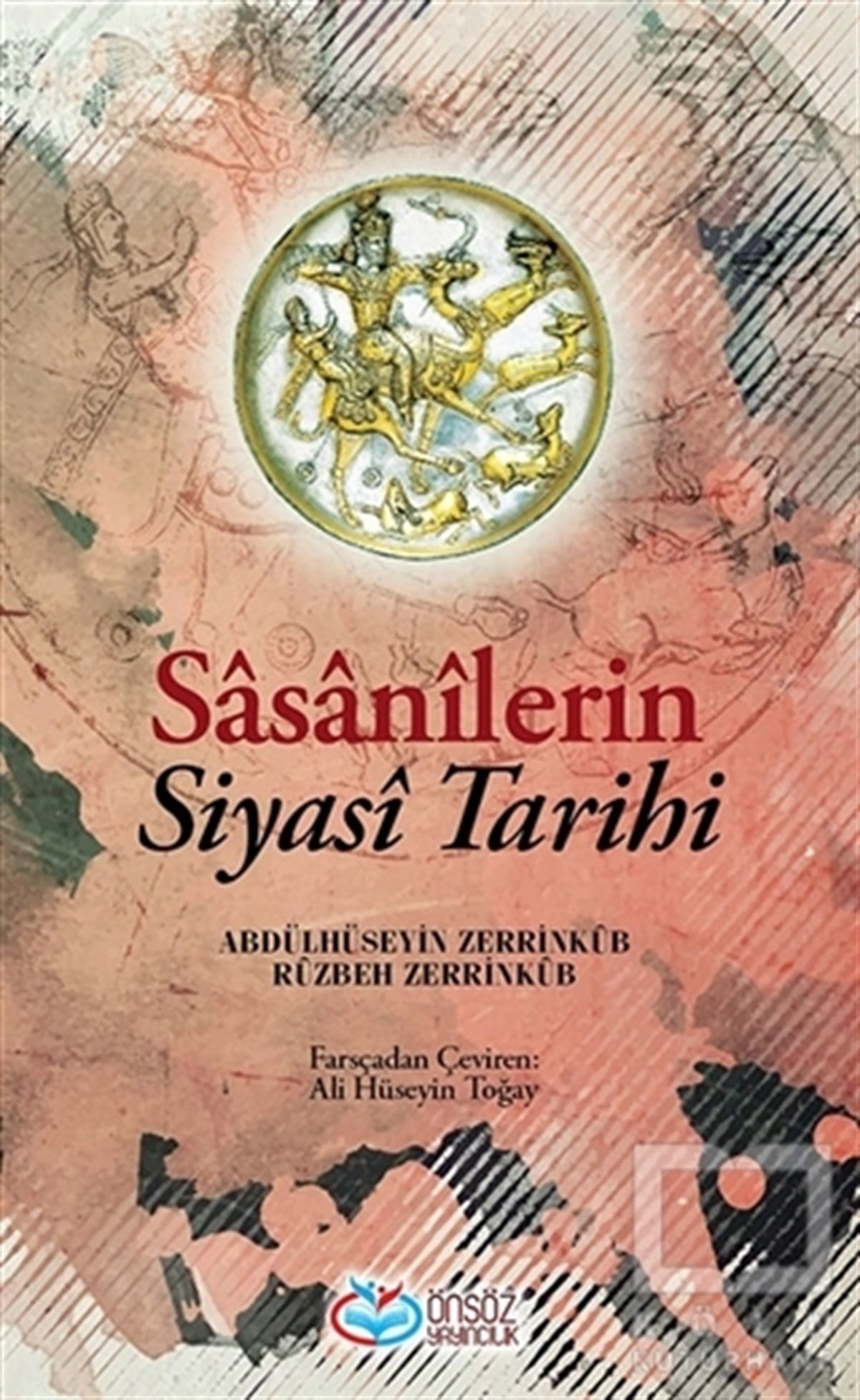 Abdülhüseyin ZerrinkubDiğerSasanilerin Siyasi Tarihi