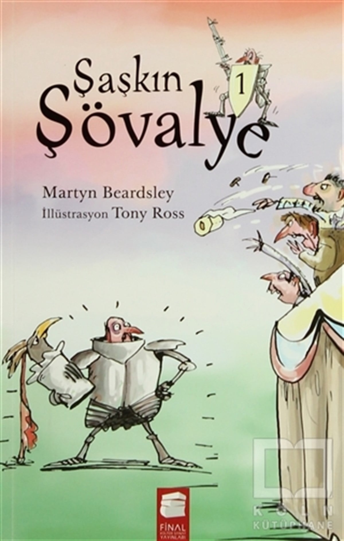 Martyn BeardsleyRoman-ÖyküŞaşkın Şövalye