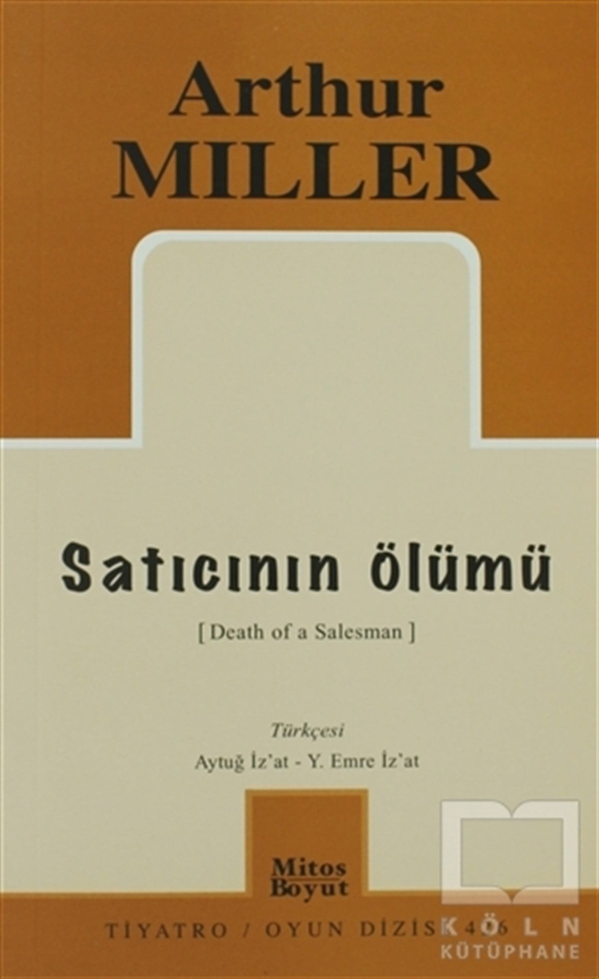 Arthur MillerSenaryoSatıcının Ölümü