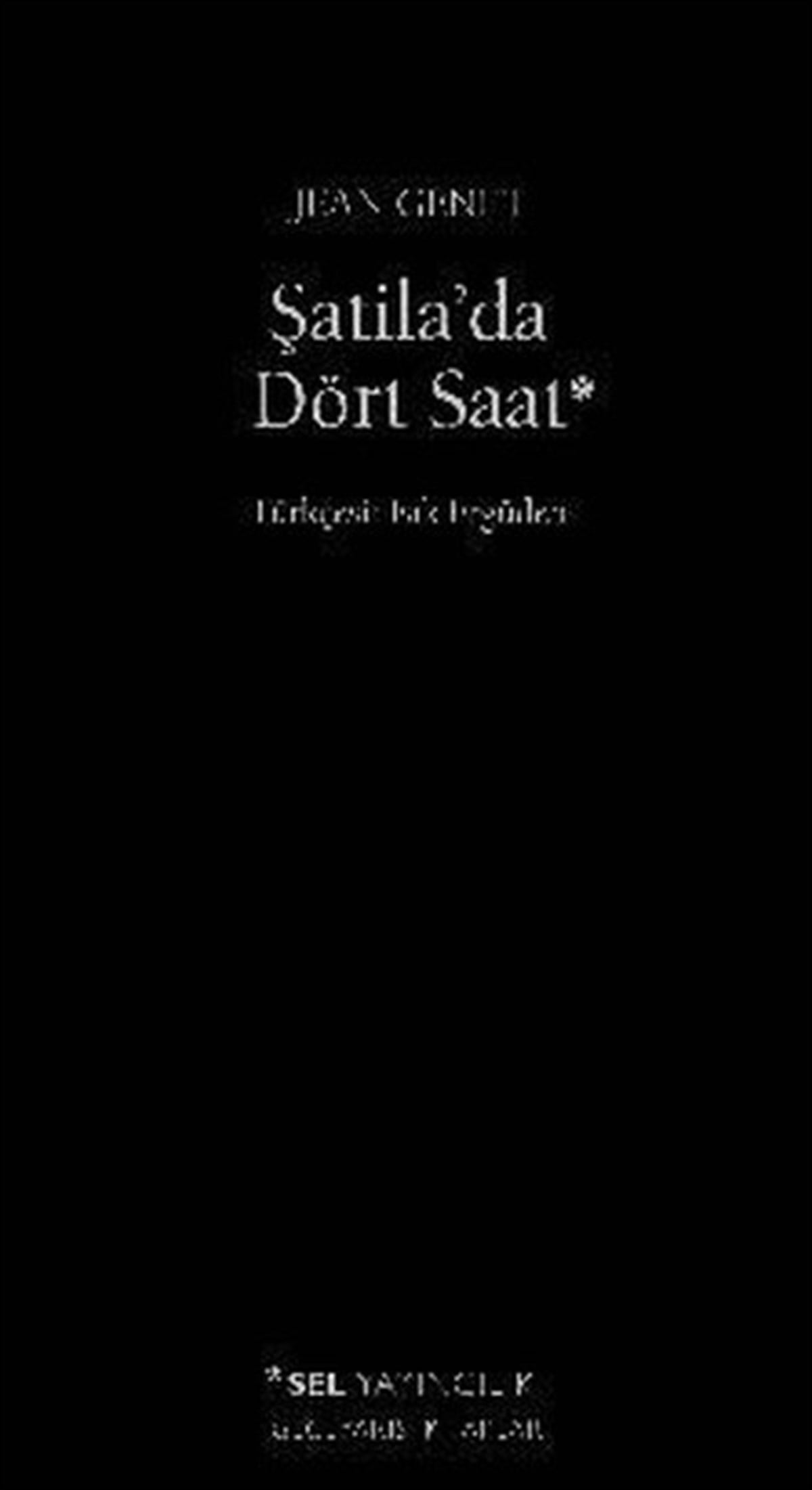 Jean GenetDeneme KitaplarıŞatila'da Dört Saat