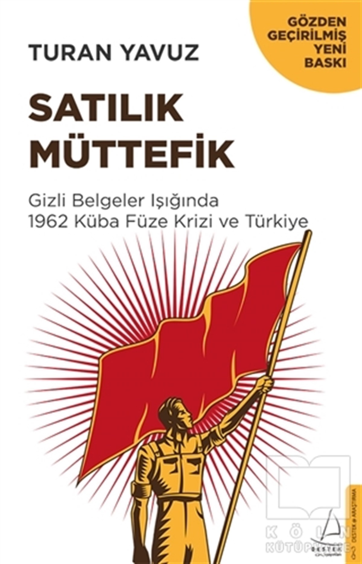 Turan YavuzAraştırma-İncelemeSatılık Müttefik