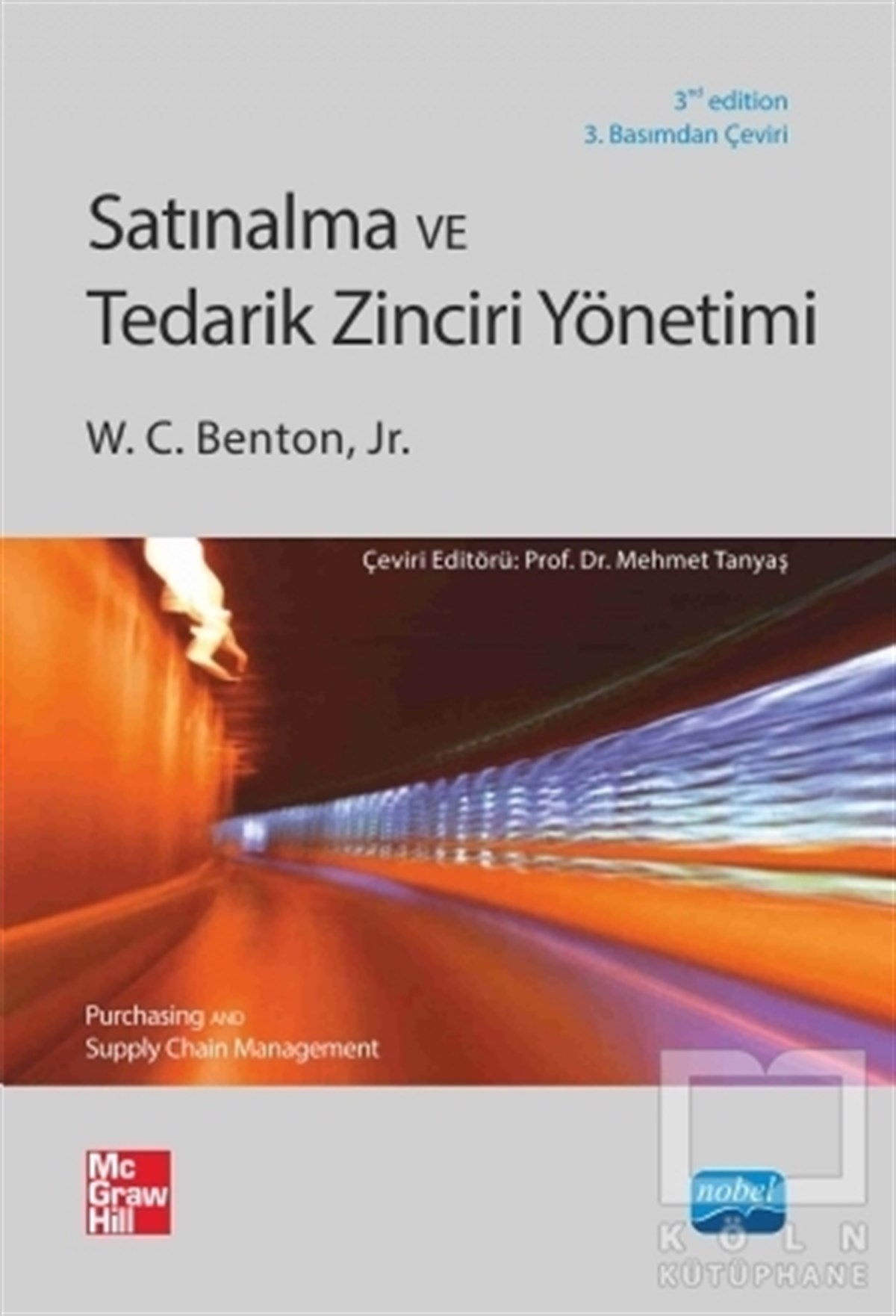 W. C. BentonAkademikSatınalma ve Tedarik Zinciri Yönetimi