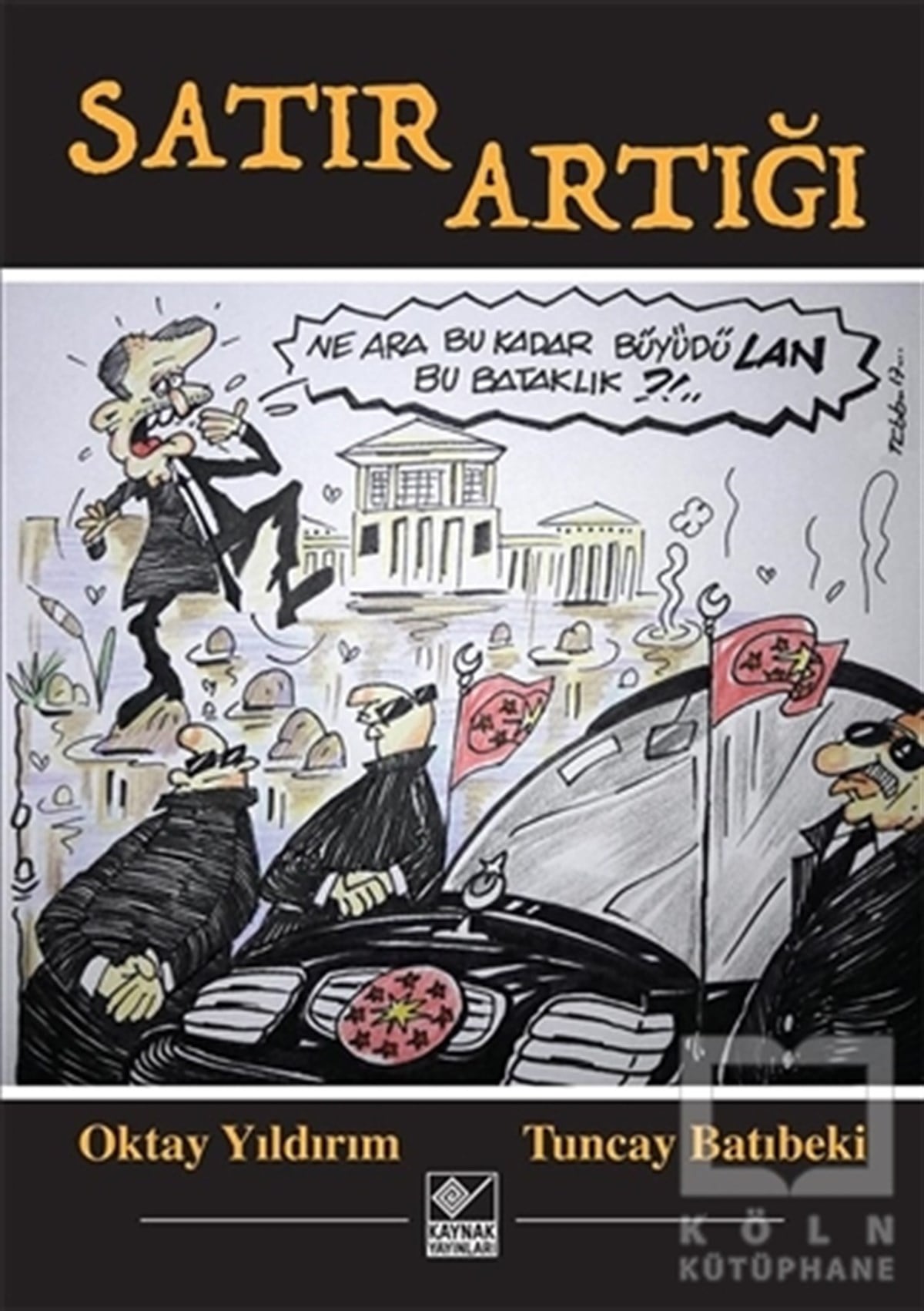 Oktay YıldırımMizahSatır Artığı