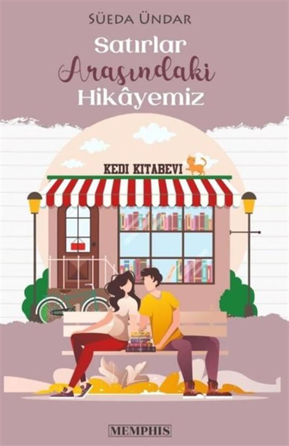 Süeda ÜndarTürkiye RomanSatırlar Arasındaki Hikayemiz