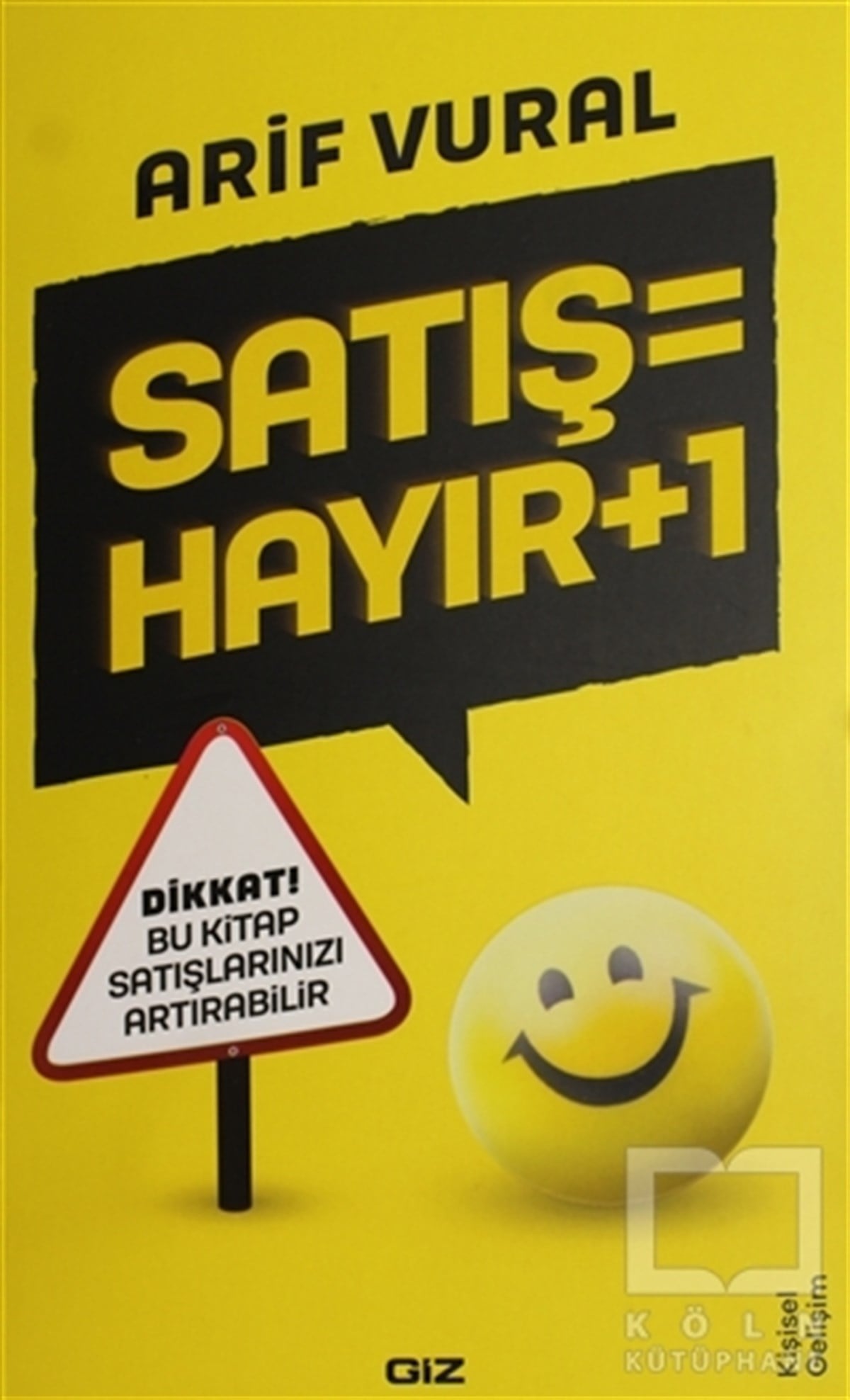Arif VuralKişisel GelişimSatış = Hayır + 1