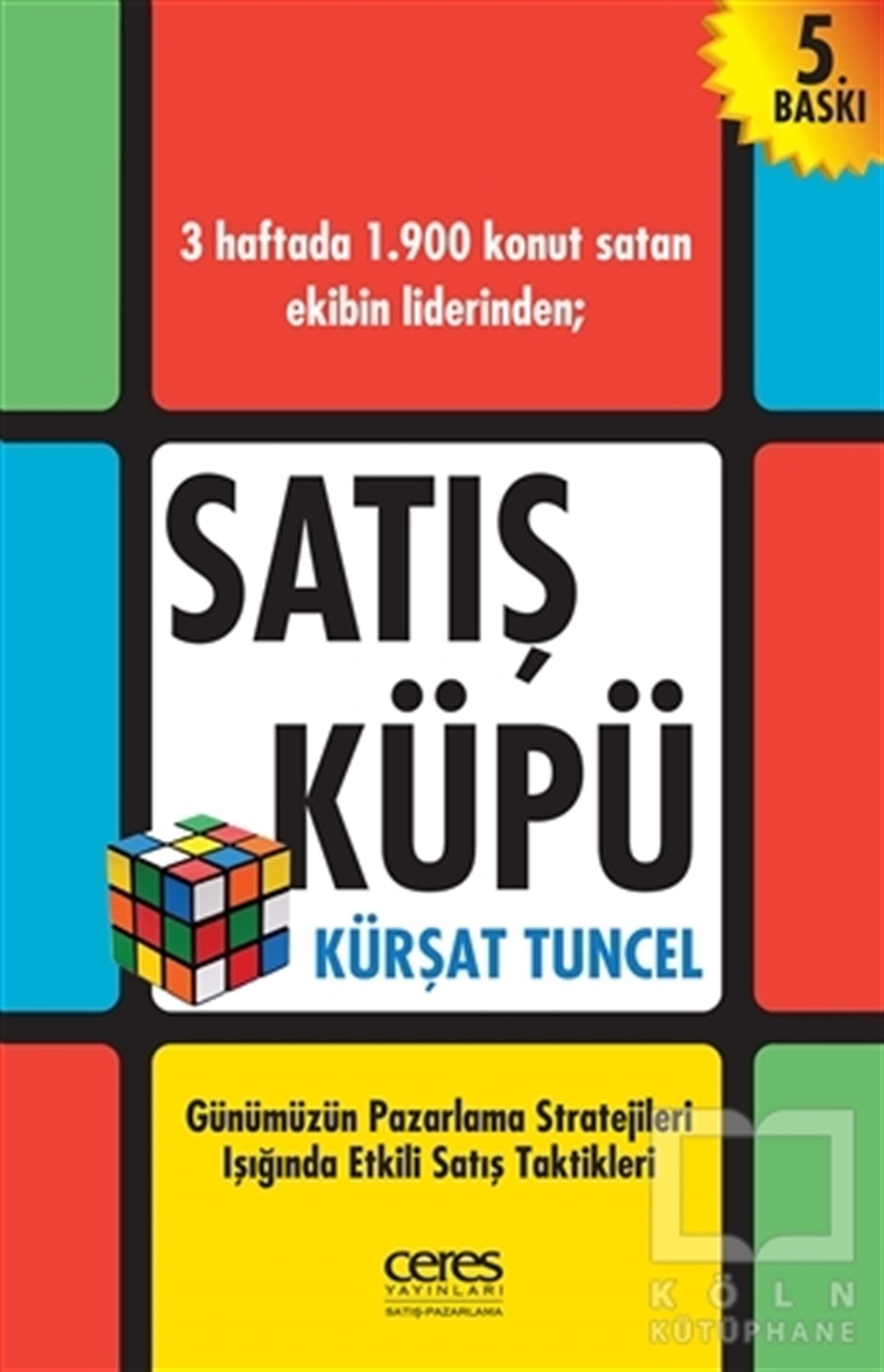 Kürşat TuncelPazarlama, Satış, ReklamSatış Küpü
