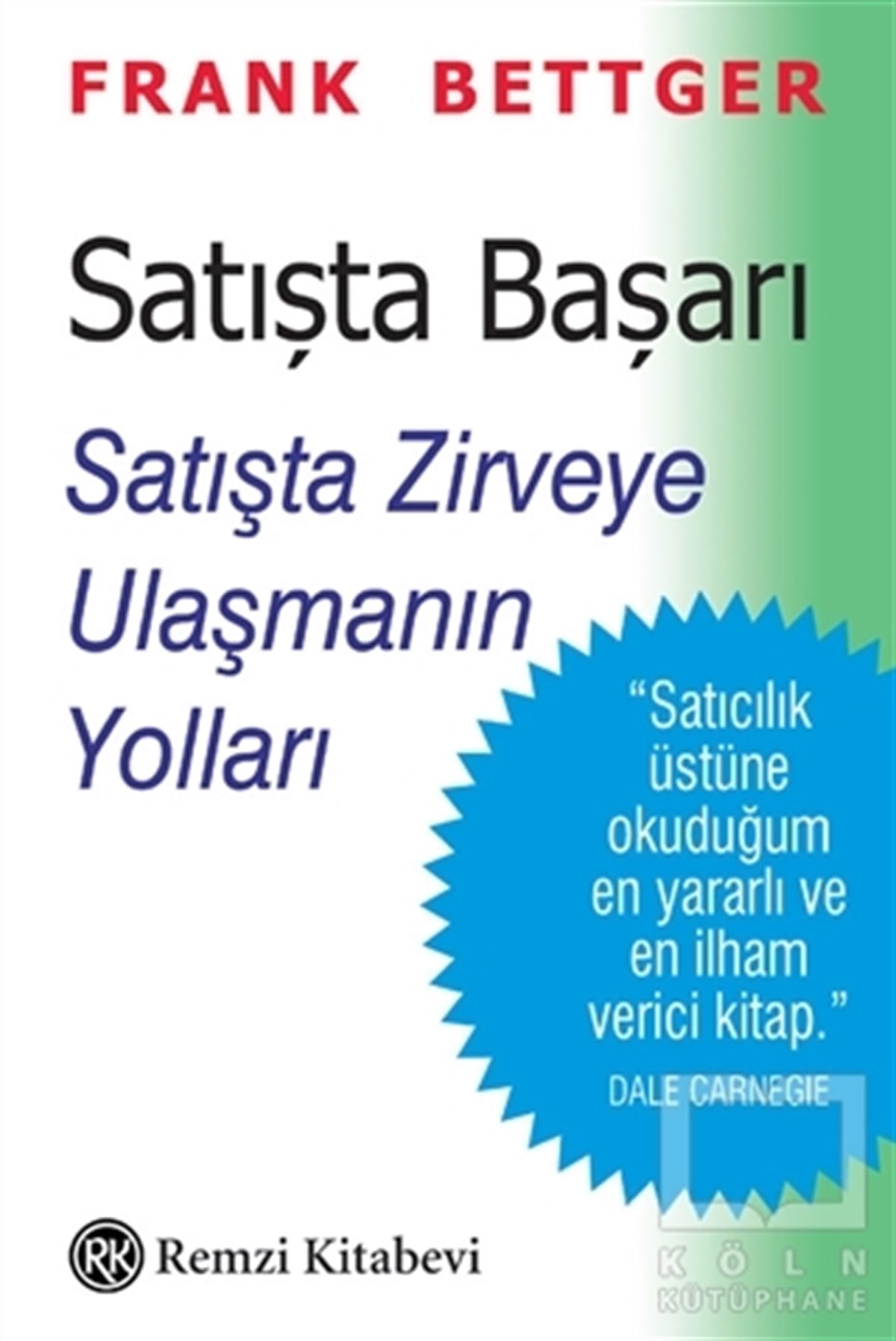 Frank Bettgerİş Dünyası KitaplarıSatışta Başarı