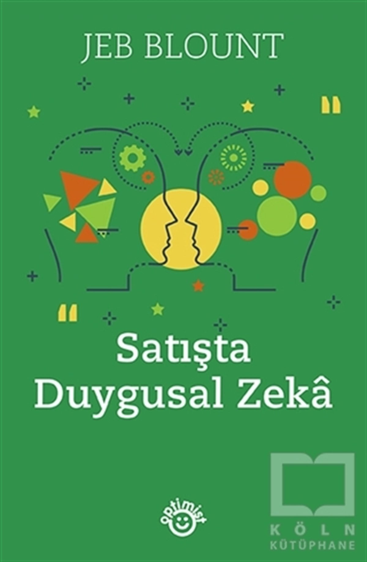Jeb Blountİş Dünyası KitaplarıSatışta Duygusal Zeka