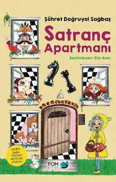 Şöhret Doğruyol SağbaşÇocuk Gençlik RomanlarıSatranç  Apartmanı
