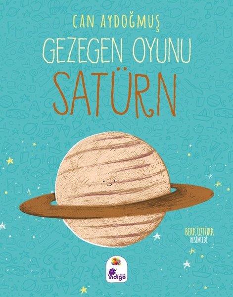 Can AydoğmuşÇocuk Bilim KitaplarıSatürn - Gezegen Oyunu