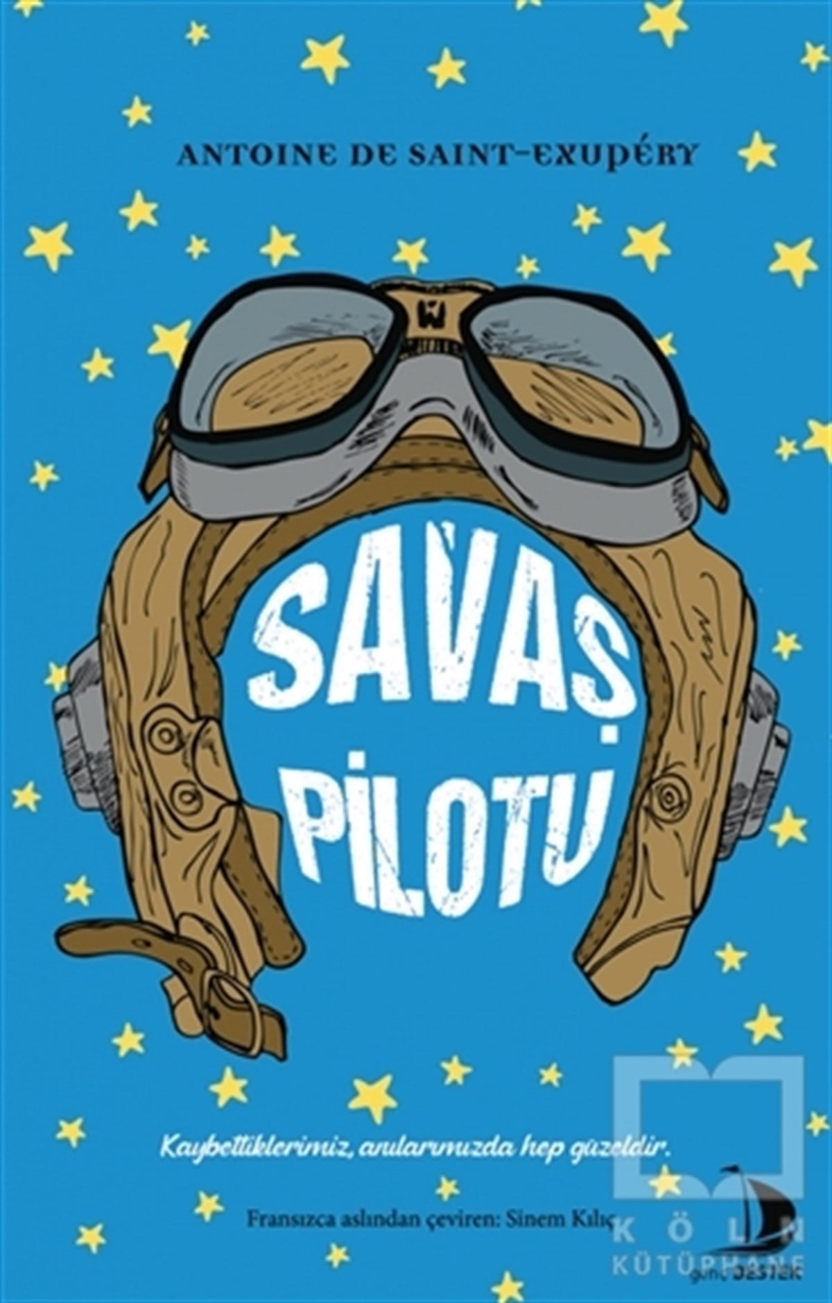 Antoine de Saint-ExuperyGençlik Edebiyatı KitaplarıSavaş Pilotu