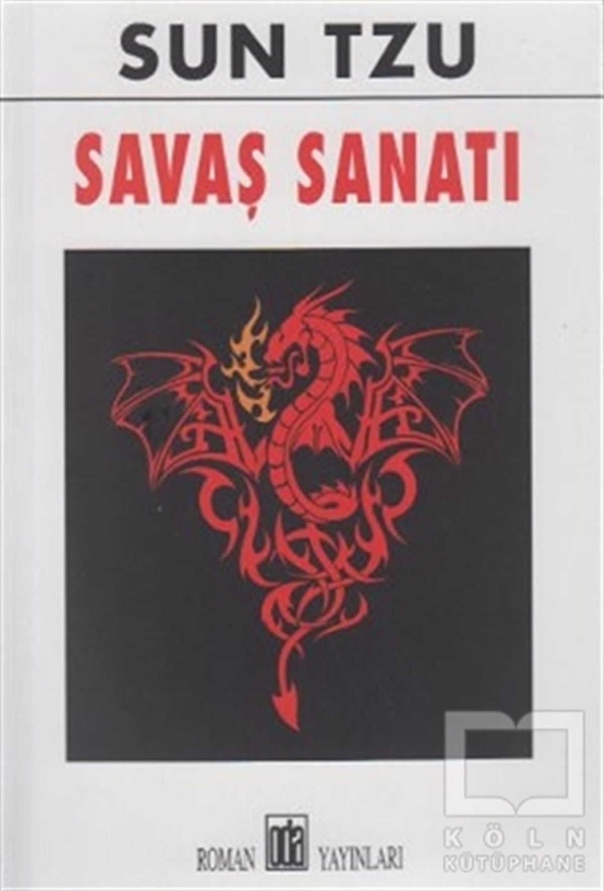 Sun TzuFelsefi AkımlarSavaş Sanatı