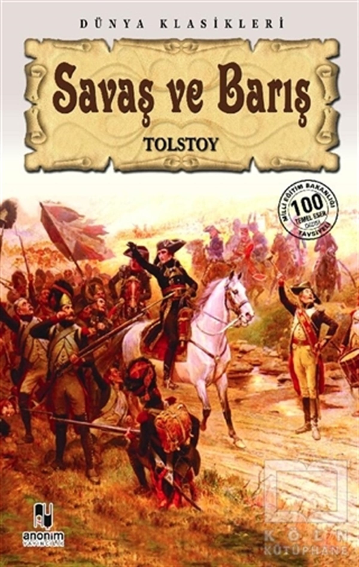 Lev Nikolayeviç TolstoyRus Edebiyatı KitaplarıSavaş ve Barış