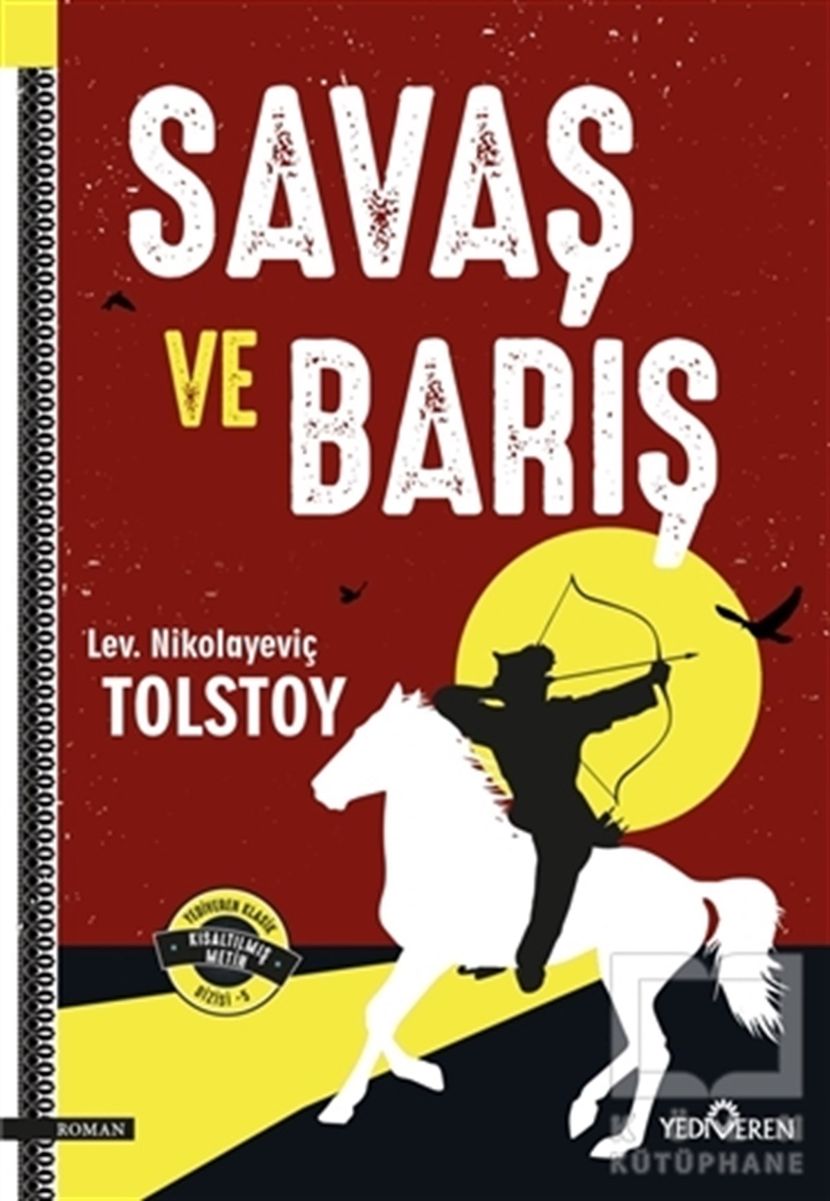 Lev Nikolayeviç TolstoyTürkçe RomanlarSavaş ve Barış