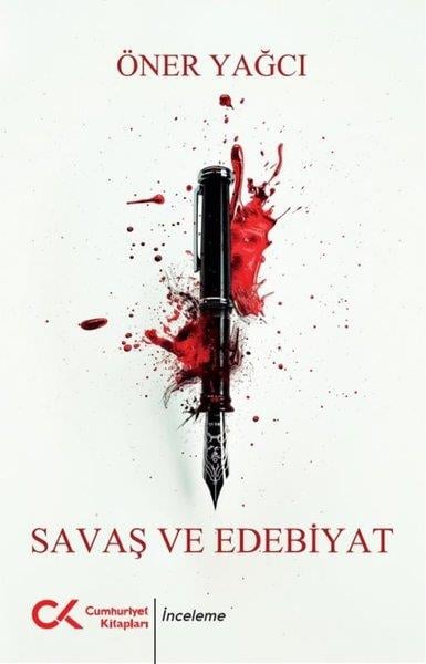 Öner YağcıEleştiri & Kuram & İnceleme KitaplarıSavaş ve Edebiyat