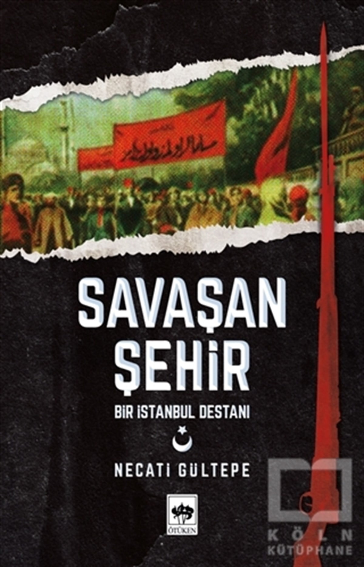 Necati GültepeTarihsel RomanlarSavaşan Şehir