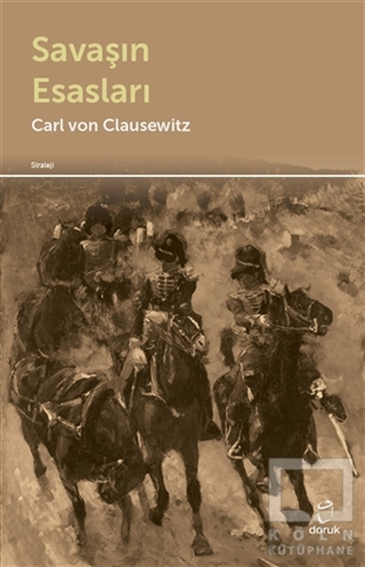 Carl Von ClausewitzDiğerSavaşın Esasları