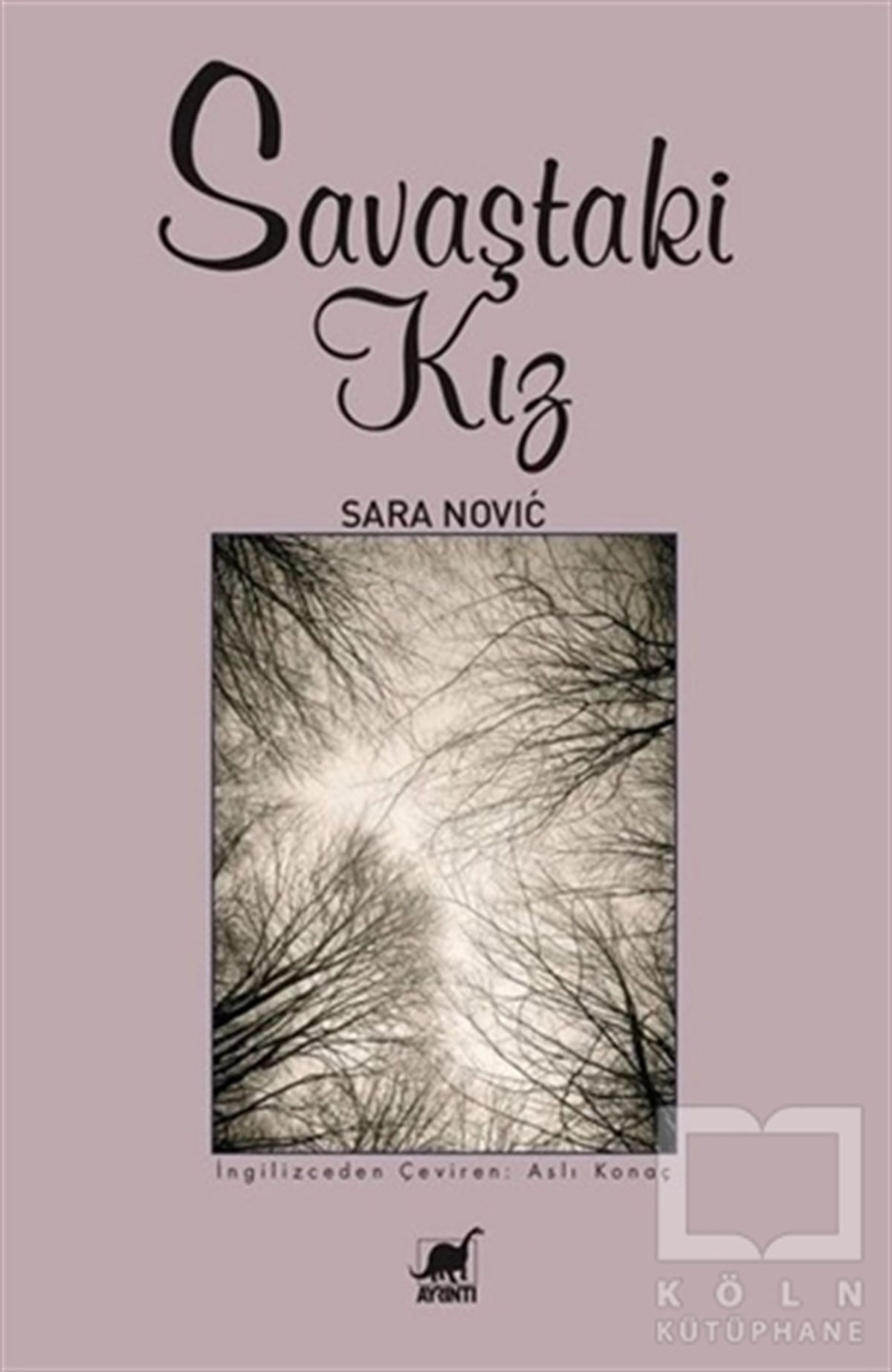 Sara NovicRomanSavaştaki Kız