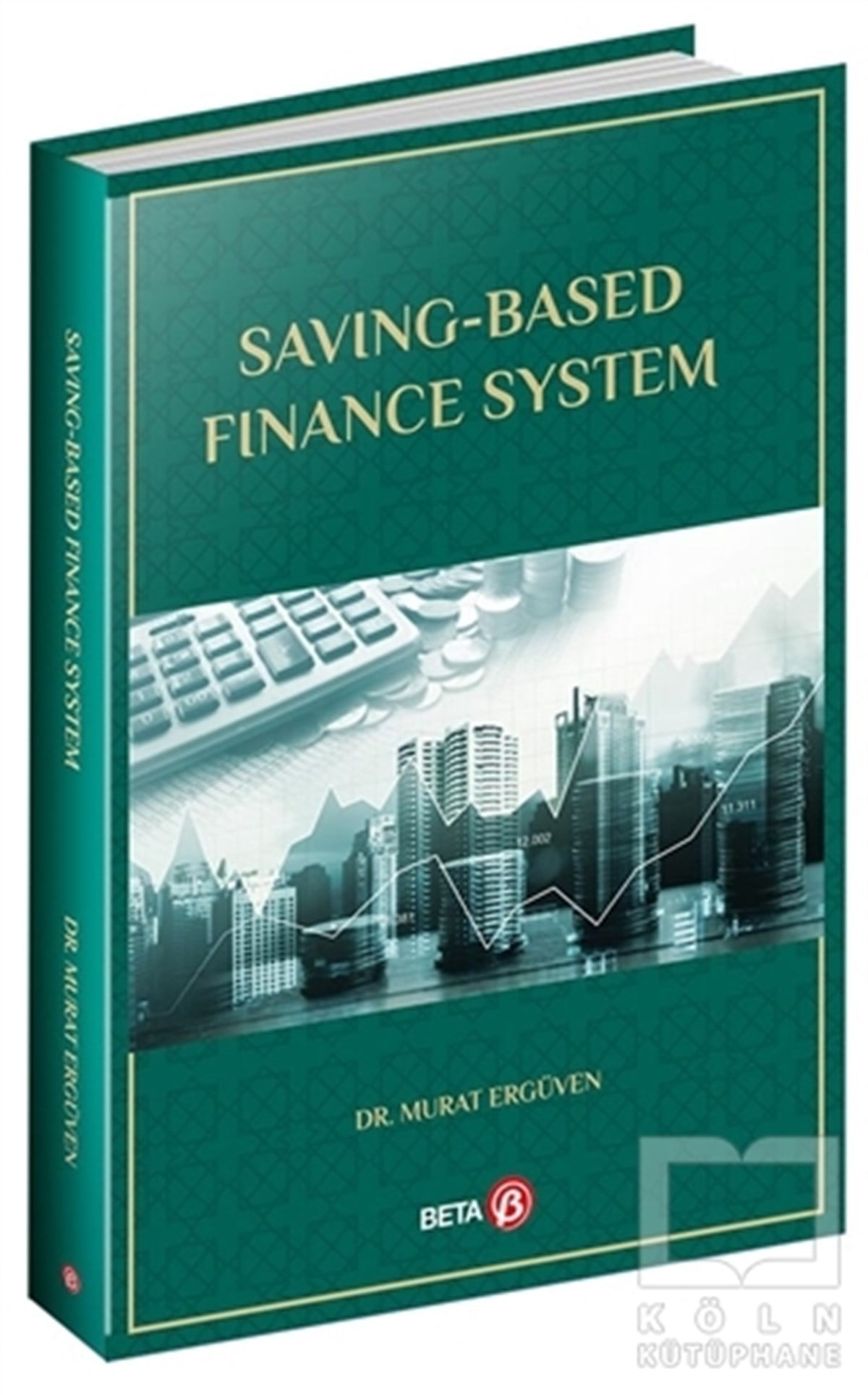 Murat ErgüvenBorsa KitaplarıSaving-Based Finance System