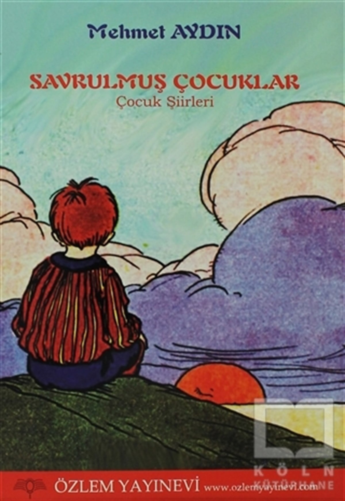 Mehmet AydınŞiir KitaplarıSavrulmuş Çocuklar