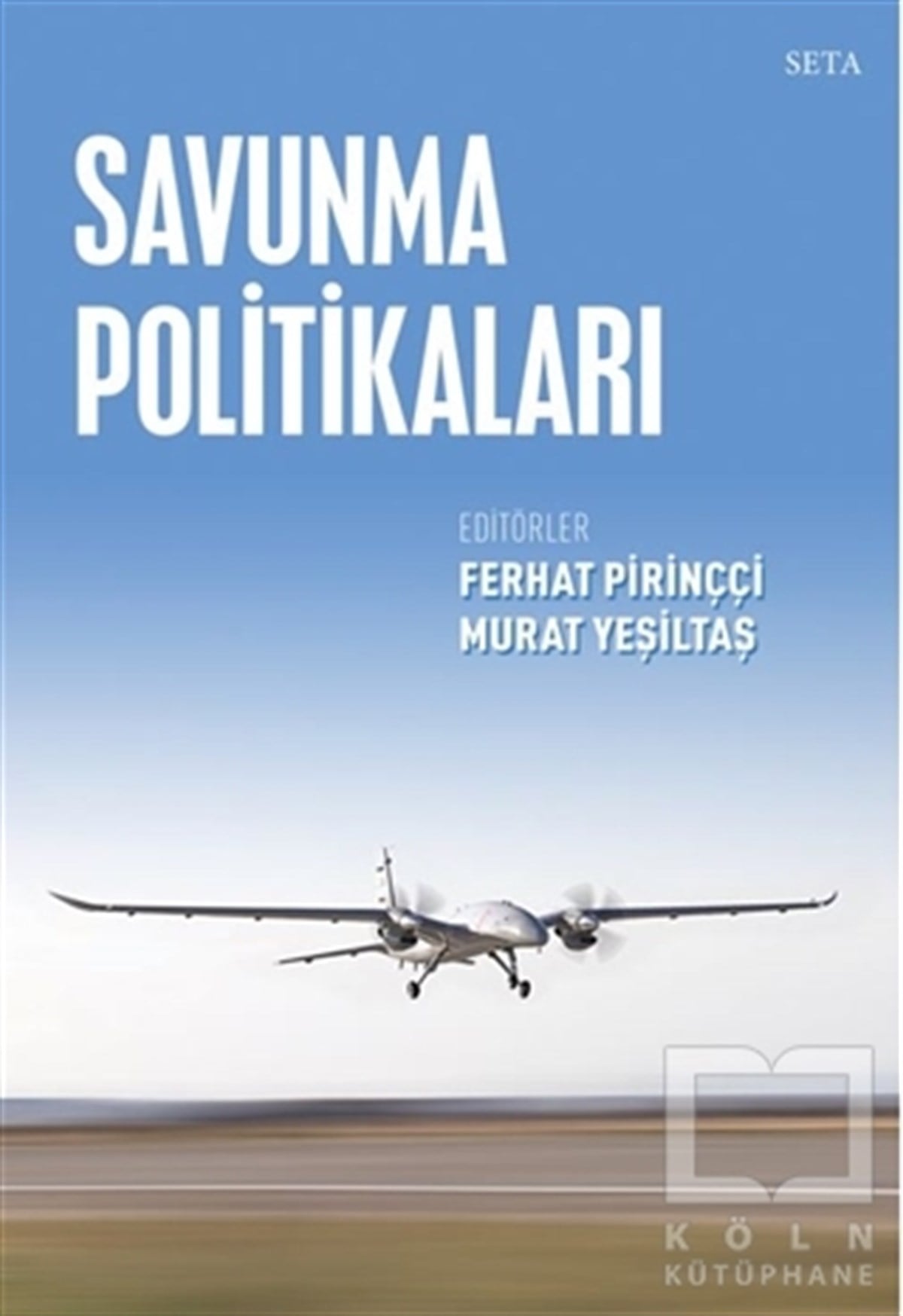 Ferhat PirinççiDiğerSavunma Politikaları