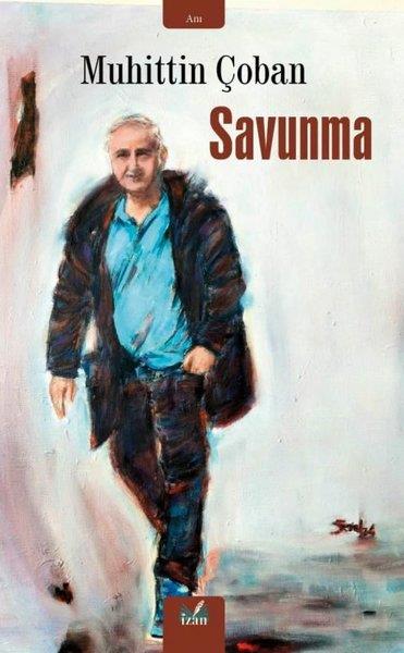Muhittin ÇobanAnı & Mektup & Günlük KitaplarıSavunma