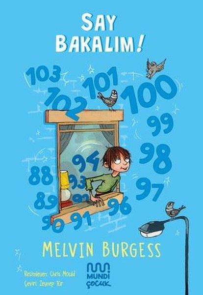 Melvin BurgessÇocuk Gençlik RomanlarıSay Bakalım!
