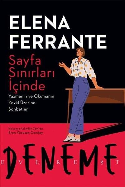 Elena FerranteDeneme KitaplarıSayfa Sınırları İçinde - Yazmanın ve Okumanın Zevki Üzerine Sohbetler
