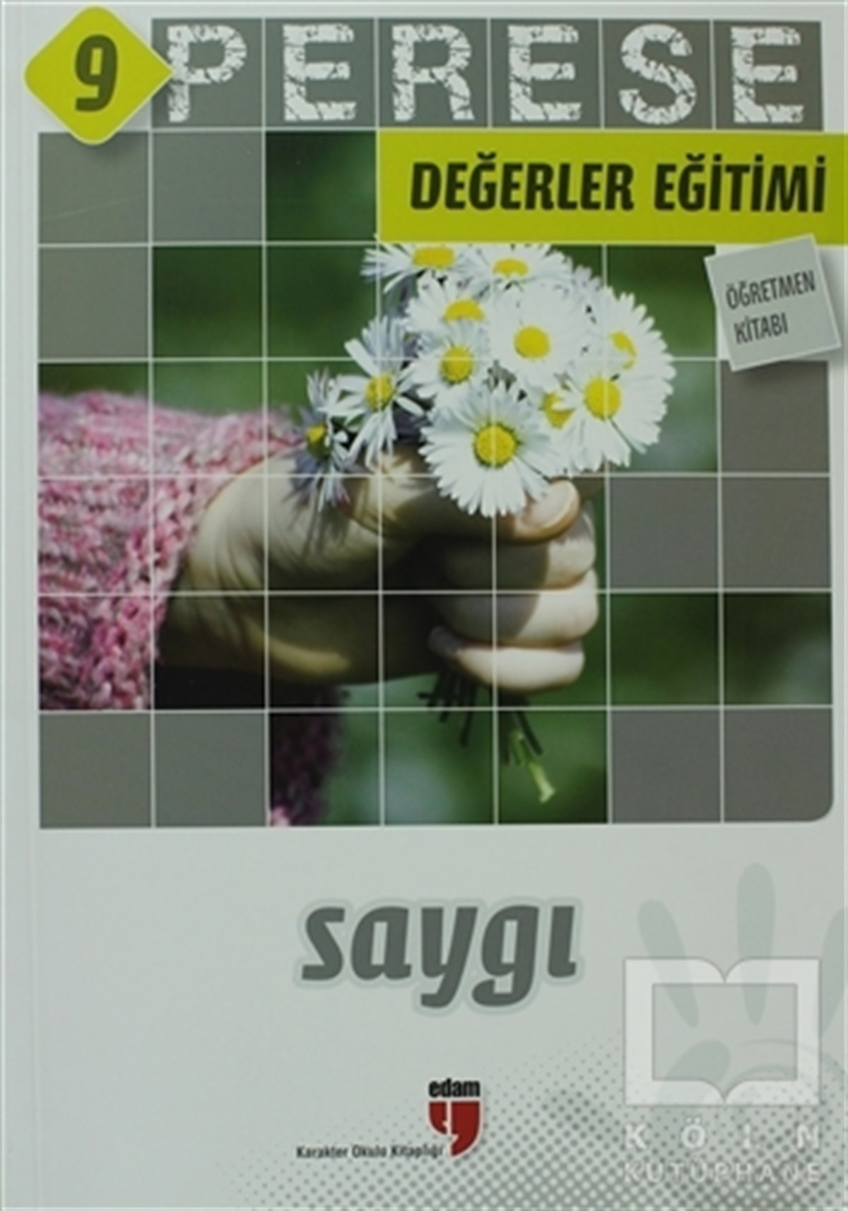 Neriman KaratekinReferans KitaplarSaygı (Öğretmen Kitabı) - Perese Değerler Eğitimi 9