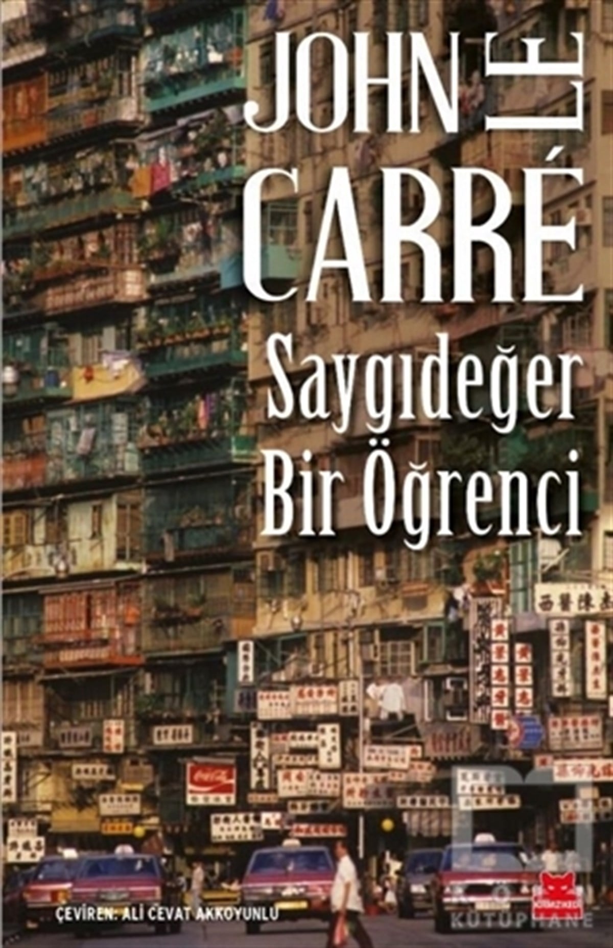 John Le CarrePolisiye Romanlar & Cinayet RomanlarıSaygıdeğer Bir Öğrenci
