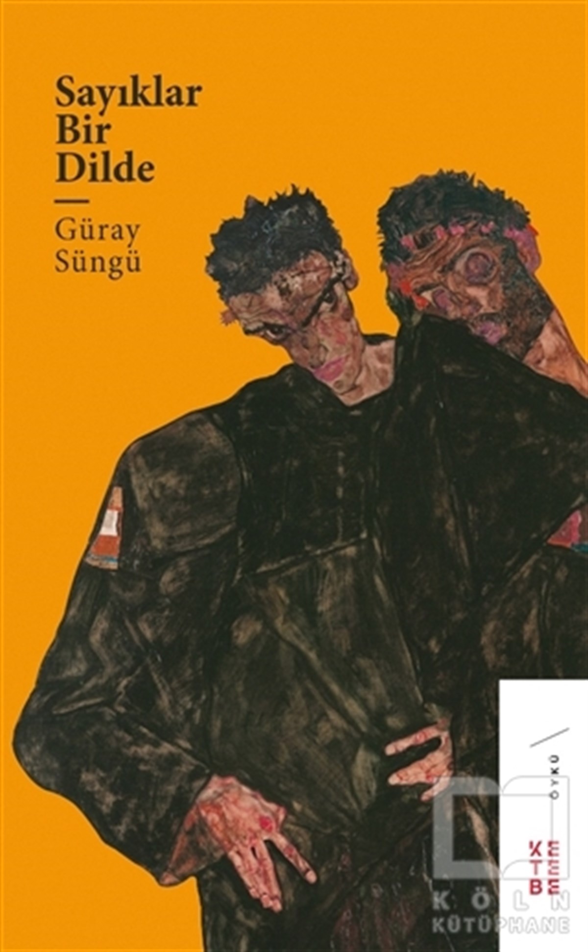 Güray SüngüHikaye (Öykü) KitaplarıSayıklar Bir Dilde