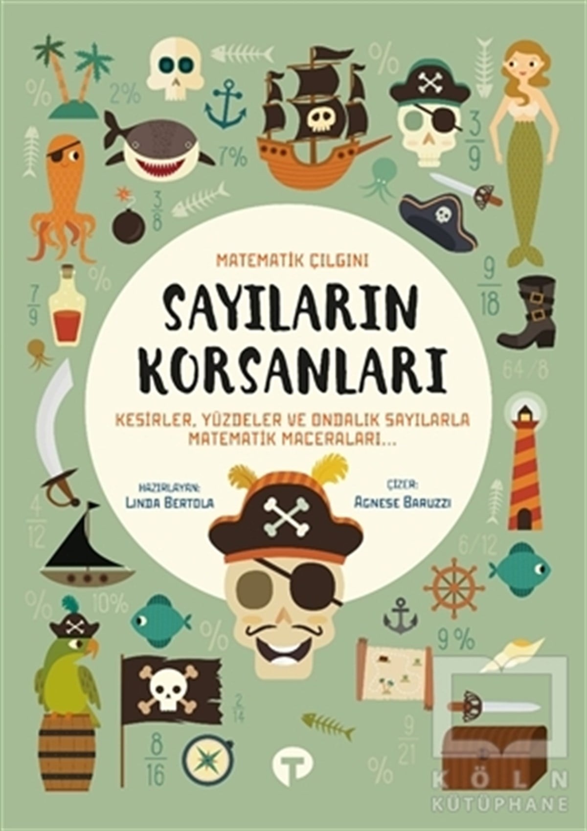 Linda BertolaEtkinlik KitaplarıSayıların Korsanları - Matematik Çılgını