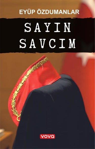 Eyüp ÖzdumanlarTürkiye RomanSayın Savcım