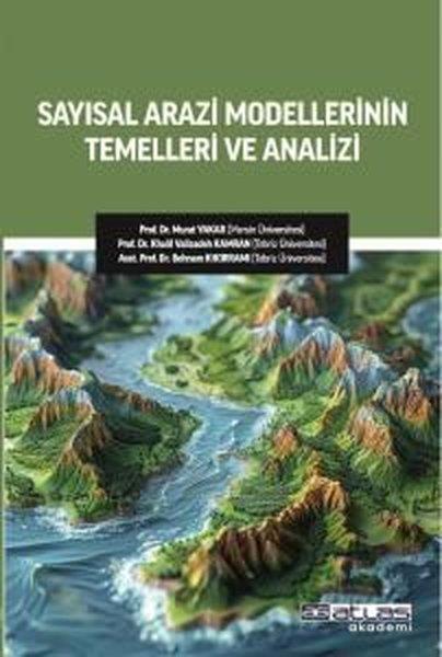 Behnam KhorramEğitimSayısal Arazi Modellerinin Temelleri ve Analizi
