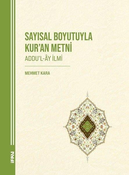 Mehmet Karaİslami KitaplarSayısal Boyutuyla Kur'an Metni (Addu'l-Ay İlmi)