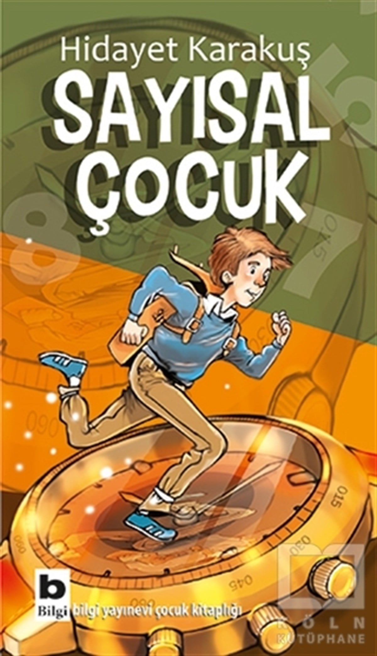 Hidayet KarakuşÇocuk RomanlarıSayısal Çocuk