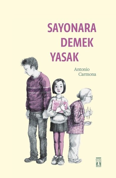 Antonio CarmonaÇocuk Gençlik RomanlarıSayonara Demek Yasak