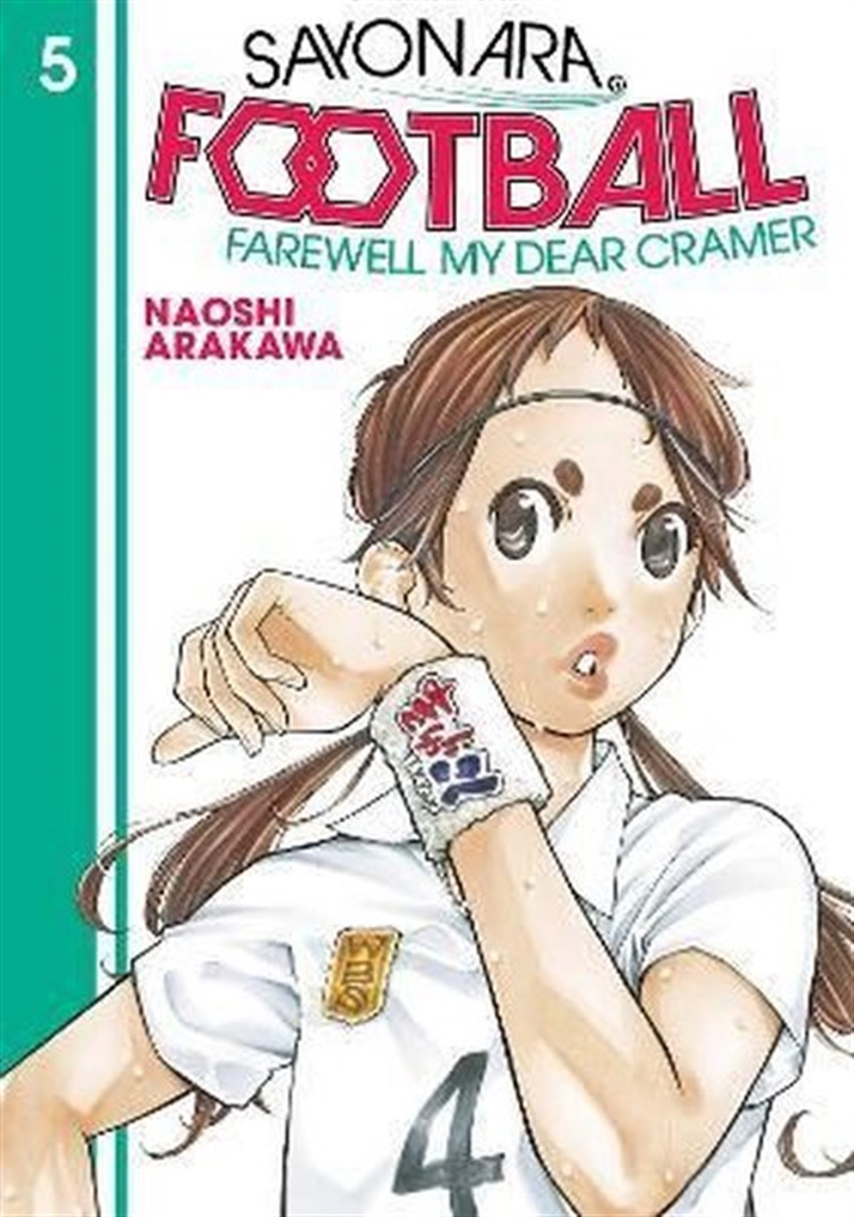 Naoshi ArakawaGraphic NovelSayonara Football 5: Farewell My Dear Cramer