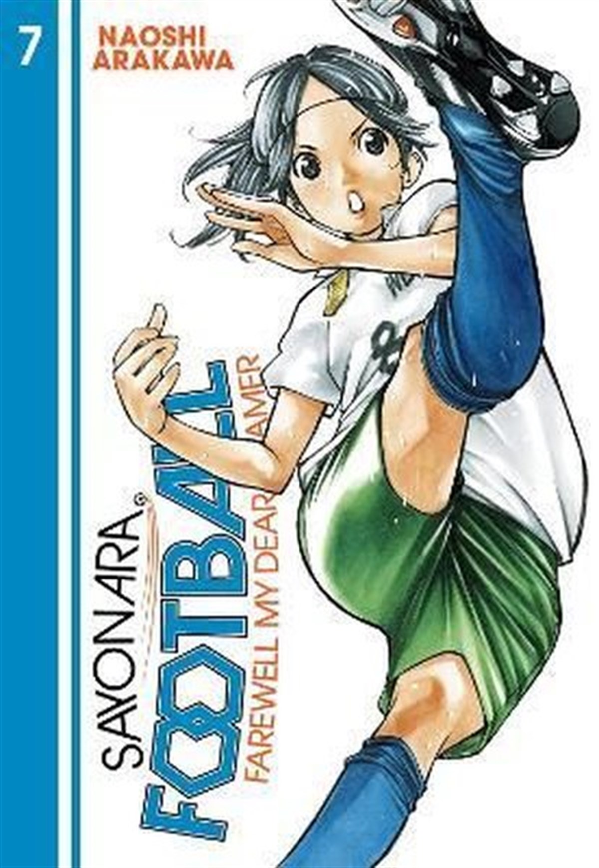 Naoshi ArakawaGraphic NovelSayonara Football 7: Farewell My Dear Cramer