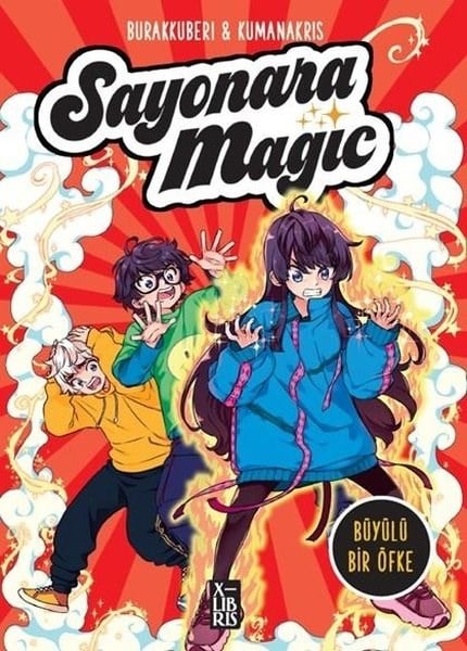 Burakkuberi - KumanakrisÇocuk Gençlik RomanlarıSayonara Magic Cilt 4 - Büyülü Bir Öfke