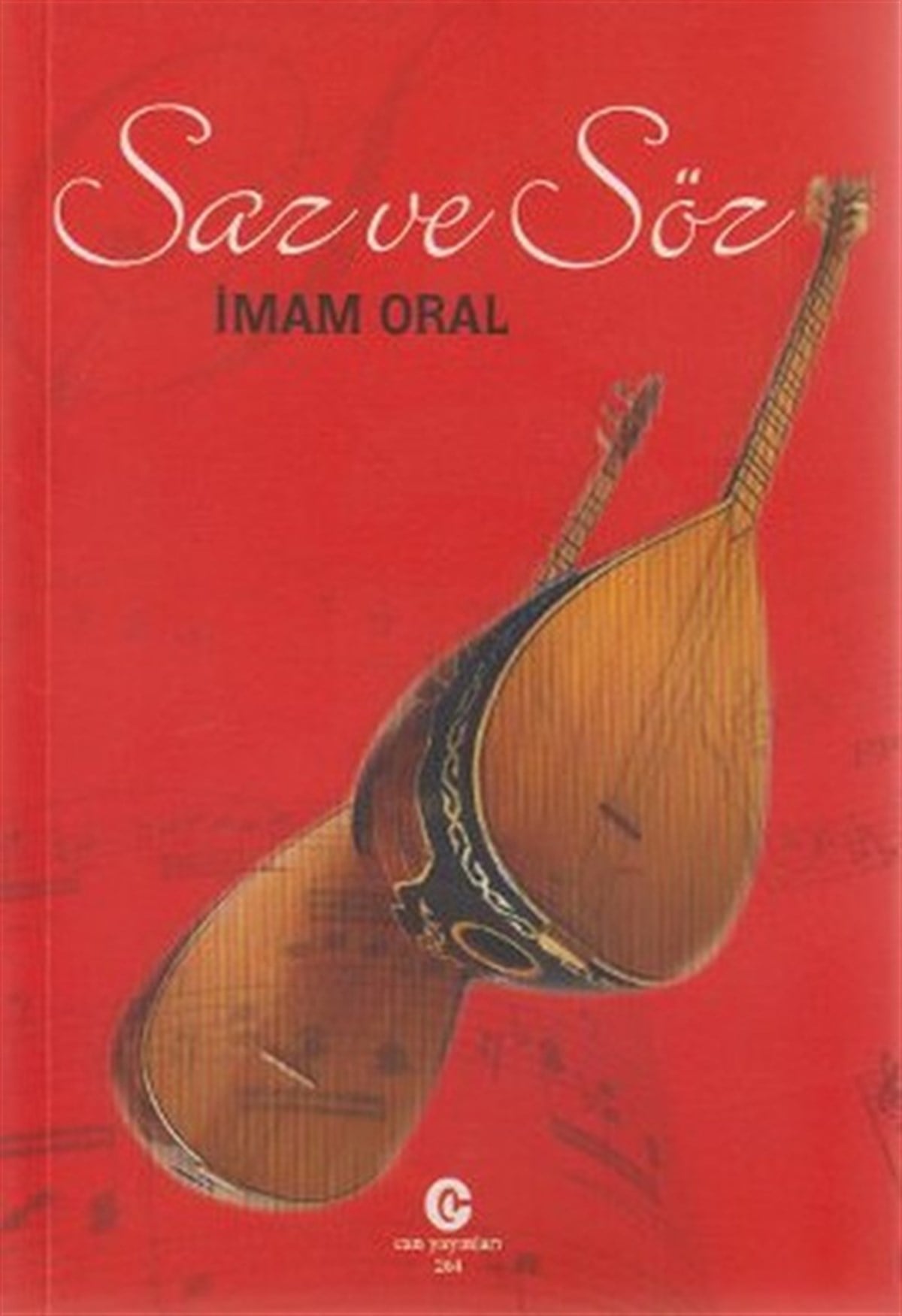 İmam OralMüzik KitaplarıSaz ve Söz