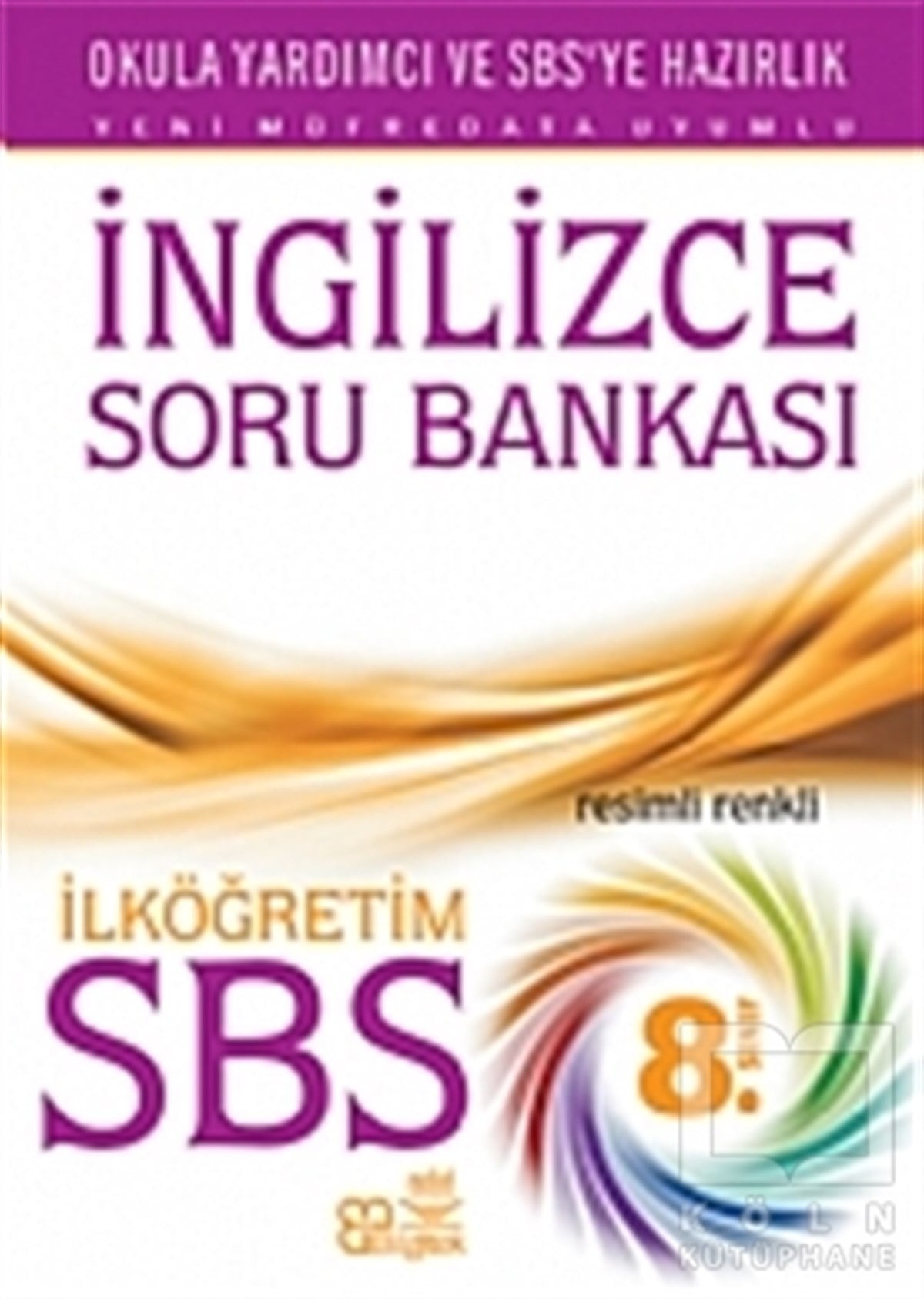 Sevim İnalSınavlara Hazırlık KitaplarıSBS İngilizce Soru Bankası İlköğretim 8. Sınıf