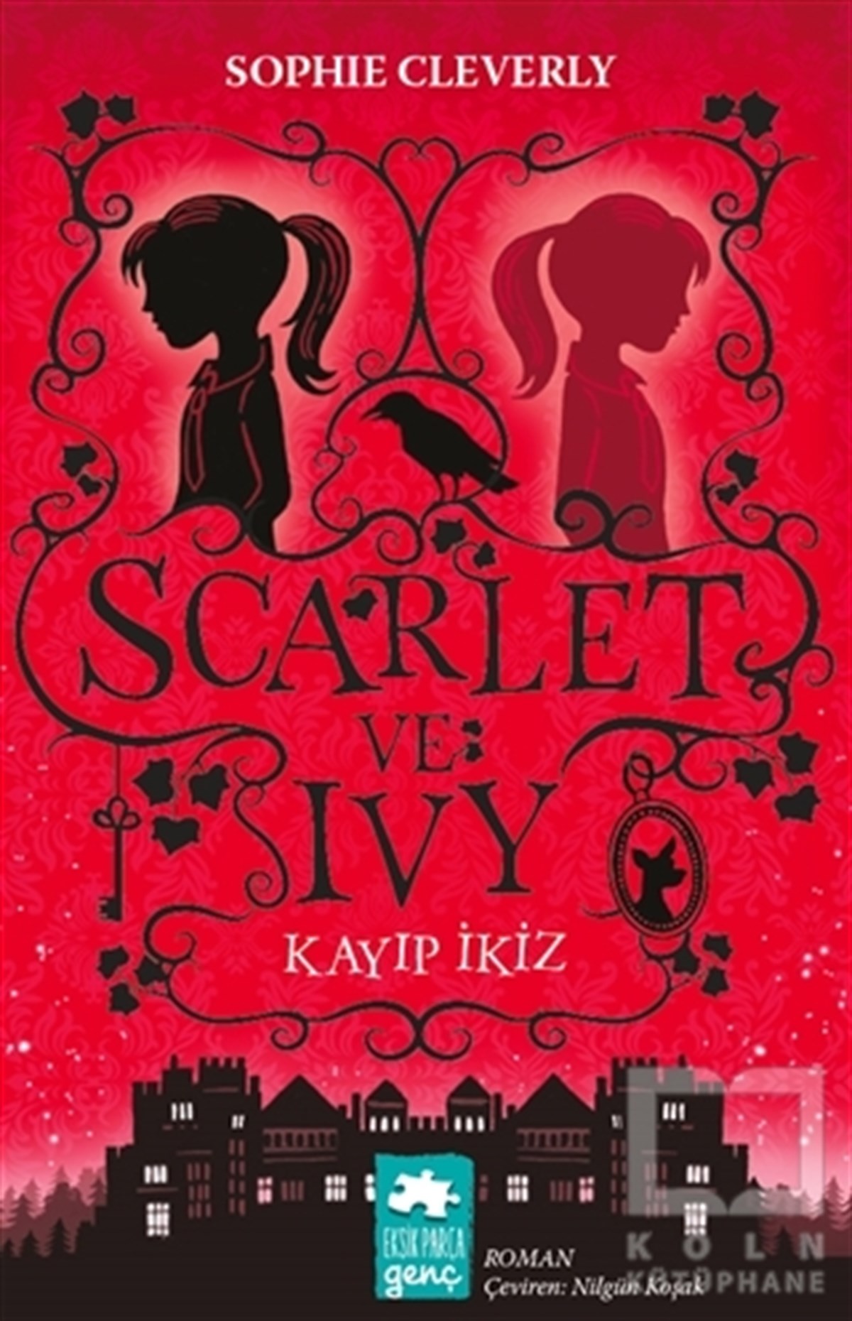 Sophie CleverlyRoman-ÖyküScarlet ve Ivy: Kayıp İkiz