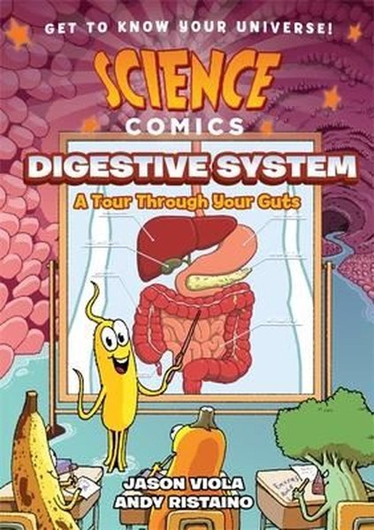 Jason ViolaChildren InterestScience Comics: The Digestive System