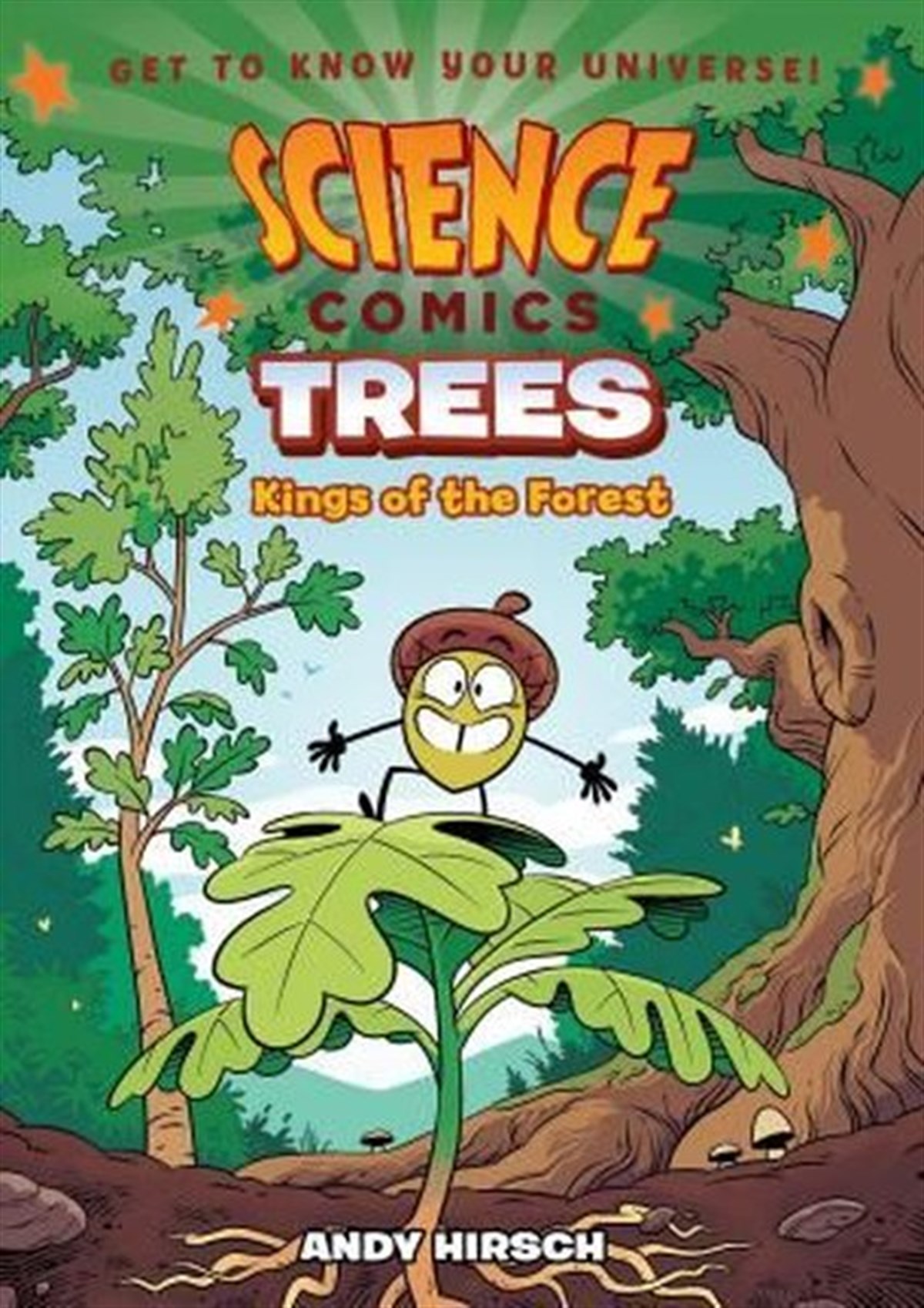 A. HirschChildren InterestScience Comics: Trees: Kings of the Forest