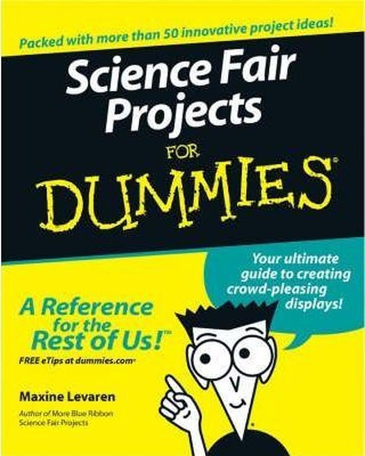 Maxine LevarenOther (Reference)Science Fair Projects For Dummies